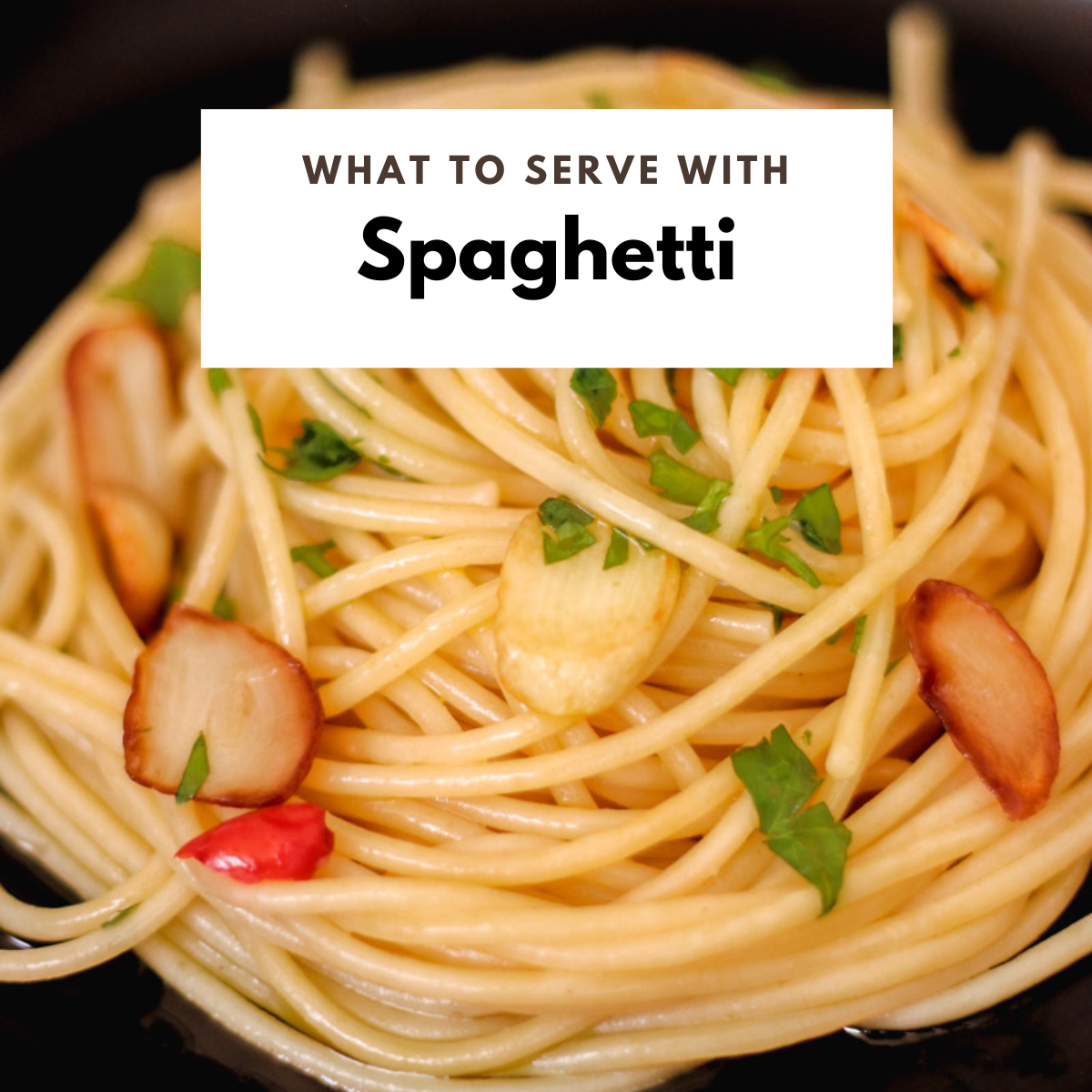 What to Serve with Spaghetti: 30+ Easy Sides for Dinner